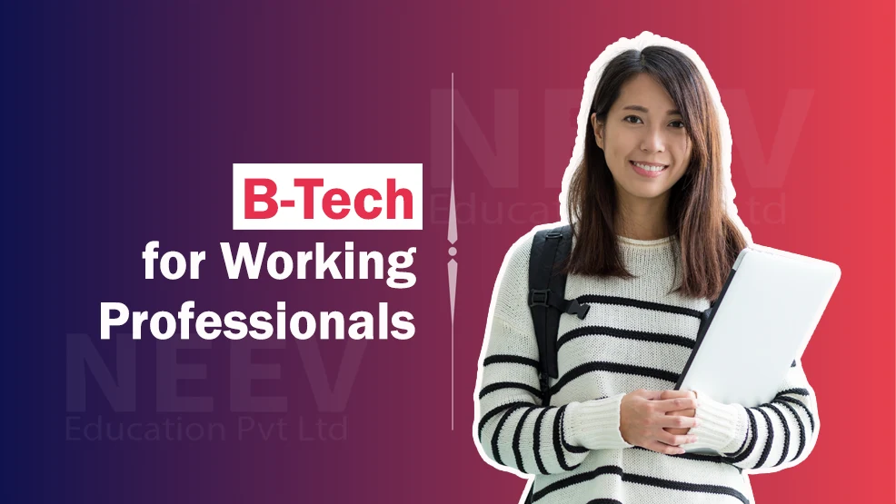 B-Tech for Working Professionals in India 2026