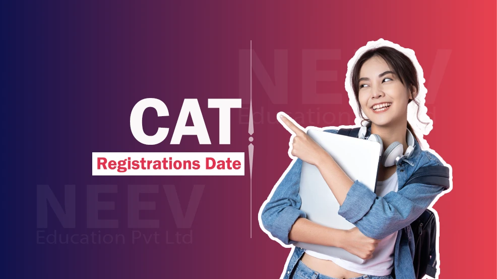 CAT Registrations 2025: Expected Date, Application Fees, Documents Required & Process