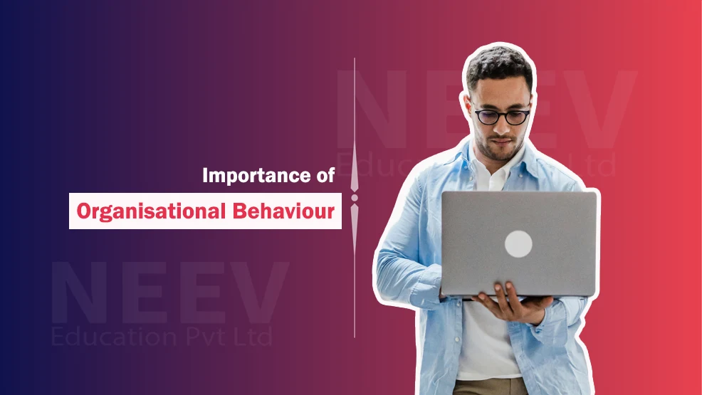 Importance of Organisational Behaviour