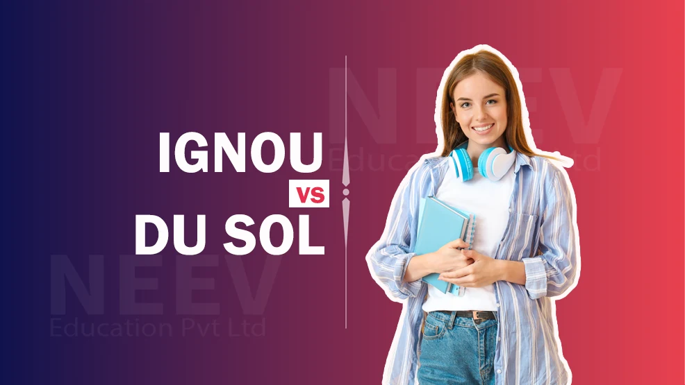 IGNOU or DU SOL University: Which is Better in 2026? 