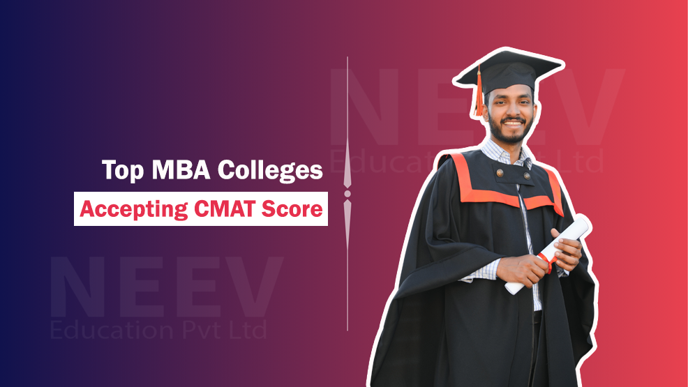 Top MBA Colleges Accepting CMAT Score