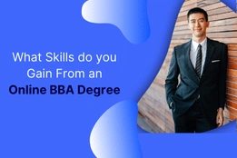 Skills You Will Gain from an Online BBA Program